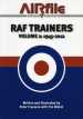RAF trainers Volume 2: 1945-2012 cover image