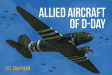 Allied Aircraft of D-Day cover image