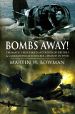Bombs Away!: Dramatic First-Hand Accounts of British and Commonwealth Bomber Aircrew in WWII cover image