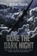 Gone the Dark Night: The Story of New Zealand's First Night Fighter Squadron cover image