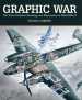 Graphic War: The Secret Aviation Drawings and Illustrations of World War II cover image