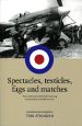 Spectacles, Testicles, Fags and Matches: The Untold Story of RAF Servicing Commandos in World War Two cover image