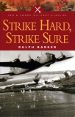 Strike Hard, Strike Sure: Epics of the Bombers cover image